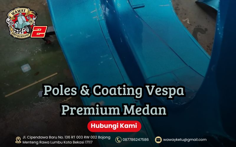 Poles & Coating Vespa Premium Medan