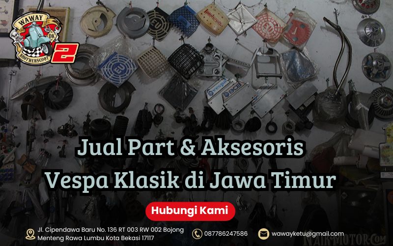 Jual Part & Aksesoris Vespa Klasik di Jawa Timur