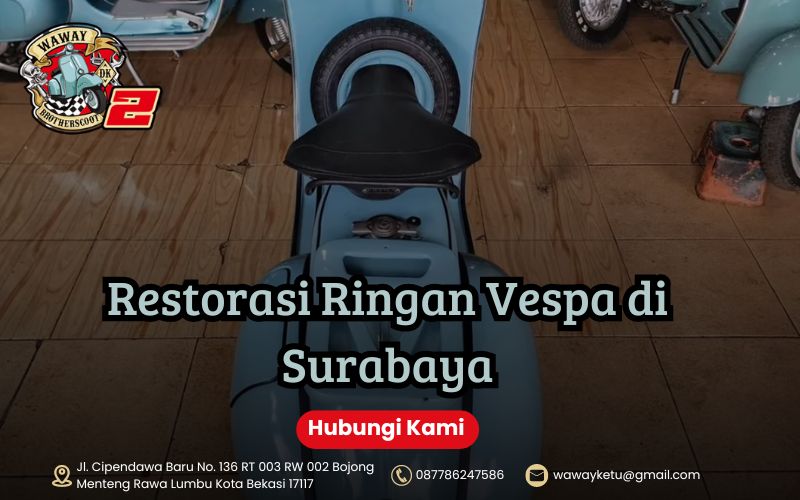 Restorasi Ringan Vespa di Surabaya